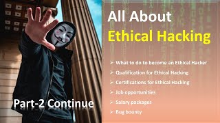 All About Ethical Hacking  Part2  एथिकल हैकर कैसे बनें  Bug Bounty  cyber attack security [upl. by Alliuqaj763]