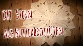 DIY Sterne aus Papier Butterbrottüten  Papierstern mit Stanzen [upl. by Dita381]