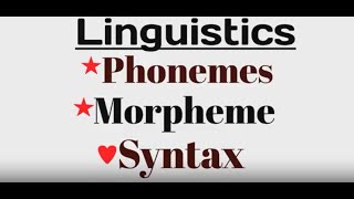 Linguistics Phonemes  Morphemes  syntax [upl. by Demaria828]