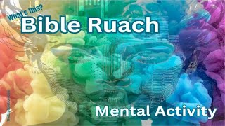 Powerful Bible Ruach Secrets Mental Activity Unveiled [upl. by Haramat]