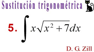 Integración por sustitución trigonométrica Zill 755 [upl. by Burlie536]