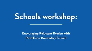 Reluctant Reading in Secondary Schools with Ruth Ennis [upl. by Page]