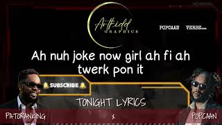 Patoranking  TONIGHT Feat Popcaan Official Lyricsartkiddgraphics patoranking new [upl. by Rheba766]