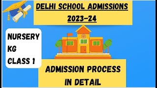 Delhi School Admission 202324Nursery K G Class 1 Admission process in Delhi Schools [upl. by Nnylirak]