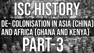 De Colonisation in Asia and Africa  Class 12 ISC History  Part  3  Hindi Explanation [upl. by Alaham]