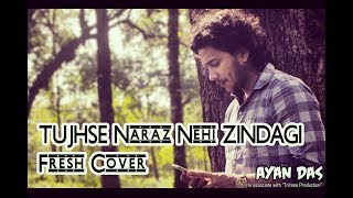 tujhse naraz nehi zindagi  Cover version  Ayan Das  Oldies [upl. by Vetter]