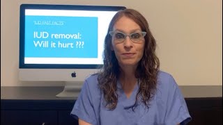 IUD Removal Will it Hurt IUD FAST FACT 10 drdervaitis [upl. by Pelmas559]