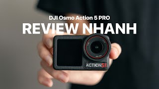 Review nhanh DJI Osmo Action 5 PRO [upl. by Ibson]