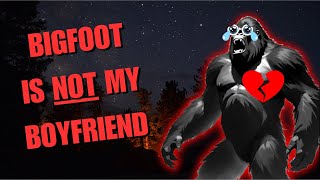 Bigfoot is NOT my Boyfriend  Bigfoot game 2023 letsplay [upl. by Elletse800]