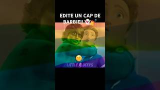 EDITE UN CAP DE BARBIE 🤨🏳️‍🌈 barbie humor comedia [upl. by Philpot]