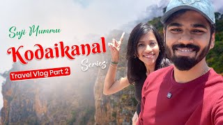 Kodaikanal Series Part 2  Over Crowded  Oru Fun Travel  Suji Mummu Vlogs [upl. by Kyrstin]