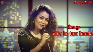 Mile ho tum humko song with lyrics [upl. by Odnalro324]