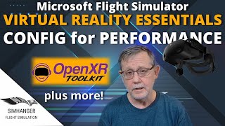 VR Config for Maximum Performance in MSFS  Essential VR part 6  HP Reverb G2 amp WMR Headsets [upl. by Kcerred]