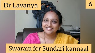 Swaram for Sundari Kannaal Oru Sethi by Dr Lavanya  Episode 6 [upl. by Erastatus]