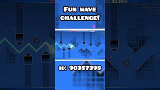 Fun Satisfying GD Geometry Dash Wave Challenge geometrydash gd gdlevels [upl. by Canada859]