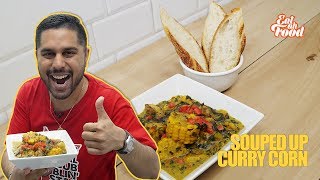 Souped Up Curry Corn by Chef Jason Peru  EAF Presents [upl. by Merl]