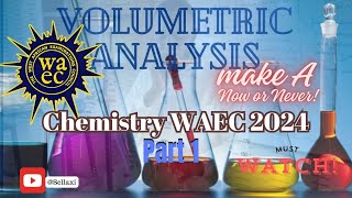 quotWAEC 2024 Chemistry Practical Volumetric Analysis is OUT amp Explained  MustWatch Experimentquot [upl. by Sheryl]