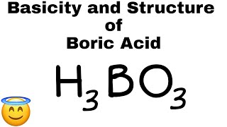 Basicity and structure of H3BO3 Boric Acid  Inorganic Chemistry  NEET  Boric Acid [upl. by Engel]