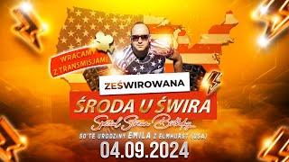 DJ ŚWIRU On Air ZeŚwirowana Środa 04092024 [upl. by Blount]