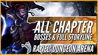 Raziel Dungeon Arena  All Chapter Bosses amp Full Storyline [upl. by Vargas275]