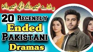 Top 20 Recently Ended Pakistani Dramas  pakistanidrama famousdrama Dramasfacts [upl. by Shiff]