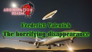 Frederick Valentich  The horrific disappearance and it’s connection to UFOs ￼ [upl. by Amme833]