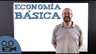 Economía básica para PRINCIPIANTES [upl. by Ellenrad]