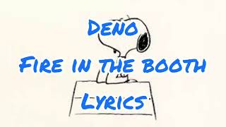 Deno  fire in booth lyrics [upl. by Roz]