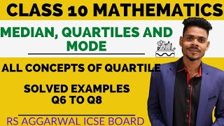 Class 10 mathsMedianquartiles and modequartiles and solved examples q6 to q8rs aggarwal icse [upl. by Heintz360]