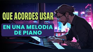 Cómo Ponerle Acordes o Armonizar una Melodía en Piano [upl. by Robet]