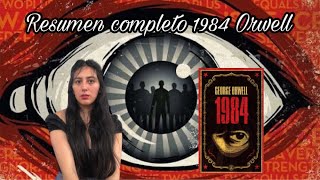 1984 GEORGE ORWELL  resumen completo [upl. by Gnurt]