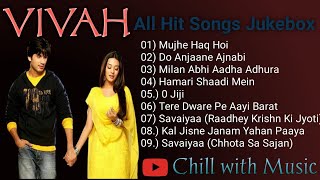 Vivah Movie All Songs Shahid Kapoor amp Amrita Rao Bollywood song jukebox special Vivah Hindi song [upl. by Gittle]