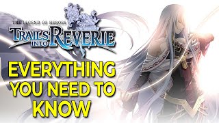 Everything YOU NEED TO KNOW About Trails into Reverie No Spoilers [upl. by Patrizia361]