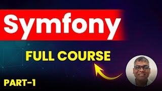 Symfony 7 Fundamentals  Symfony 7 tutorial for beginners [upl. by Nolrac]