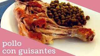 POLLO CON GUISANTES  Recetas de cocina fáciles y económicas [upl. by Atiuqihs]