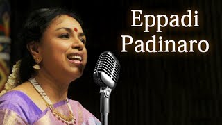 Eppadi Padinaro  Sudha Raghunathan Live  Isai Ragam [upl. by Coppola80]