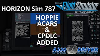 HUGE Horizon Sim 787 Update Hoppie ACARSampCPDLC added Lets have a FIRST LOOK  Real Airline Pilot [upl. by Remlap]