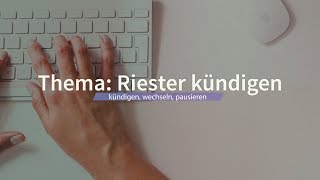 Thema Riester Rente kündigen FAQ [upl. by Alded]