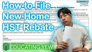 New Condo HST Rebate Application Tutorial [upl. by Peterec]