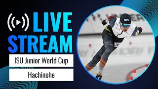 LIVE  Junior World Cup  Hachinohe City 2024  SpeedSkating [upl. by Hakon]