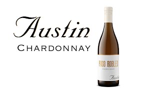 Austin Paso Robles Chardonnay [upl. by Boser]