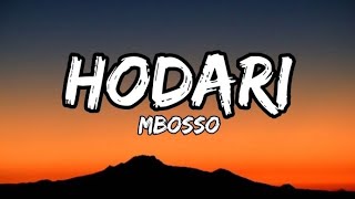 Mbosso Hodari Official Lyrics [upl. by Einhpad194]