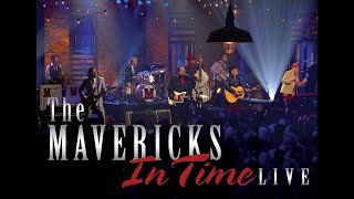 The Mavericks In Time live complete [upl. by Akined]