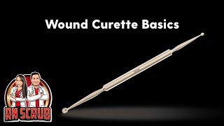 Wound Curette Information [upl. by Frick]