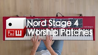 Introducing Nord Stage 4 Worship Patches Collection [upl. by Shaeffer]