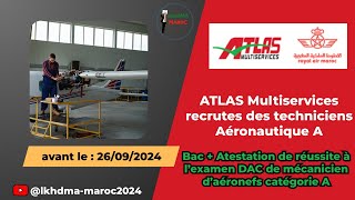 ATLAS Multiservices recrutes 20 techniciens Aéronautique A ofppt [upl. by Attesoj]