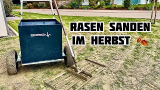 Rasen Sanden im Herbst  Rasen Sanden  Rasen Topdressing  Boden verbessern Sanden  Rasenpflege [upl. by Ellimak]