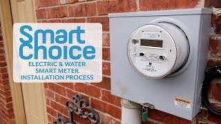 Smart Choice Electric amp Water Smart Meter Installation Process [upl. by Colner126]