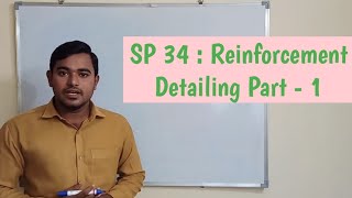 RCC  DESIGN OF REINFORCED CONCRETE STRUCTURES  SP 34  REINFORCEMENT DETAILING Part  1 [upl. by Elsi]