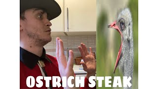 OSTRICH STEAK [upl. by Attayek]